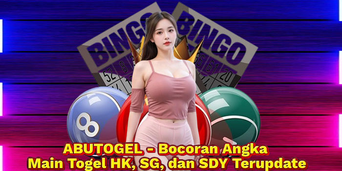 ABUTOGEL - Bocoran Angka Main Togel HK, SG, dan SDY Terupdate
