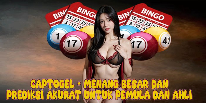 Captogel - Menang Besar dan Prediksi Akurat untuk Pemula dan Ahli