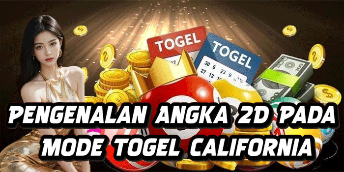 Pengenalan Angka 2D Pada Mode Togel California