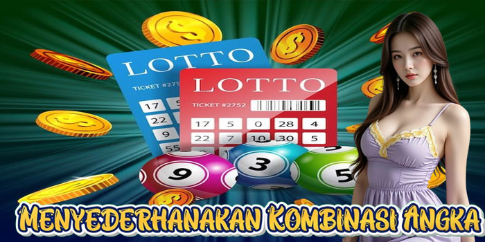 Menyederhanakan Kombinasi Angka